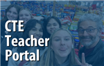 CTE Teacher Portal